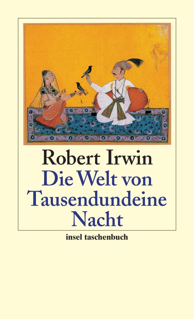 Die Welt von Tausendundeine Nacht Essays & Short Stories