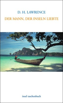 Der Mann, der Inseln liebte. Sonne: Zwei Erzählungen (insel taschenbuch) Classics