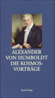 Die Kosmos-Vorträge 1827/28 in der Berliner Singakademie (insel taschenbuch) Geology & Geography