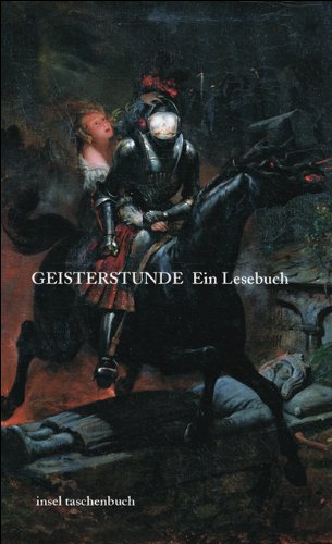 Geisterstunde: Ein Lesebuch: Ein Lesebuch. Originalausgabe (insel taschenbuch) Contemporary literature