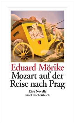 Mozart auf der Reise nach Prag: Eine Novelle (insel taschenbuch) Books