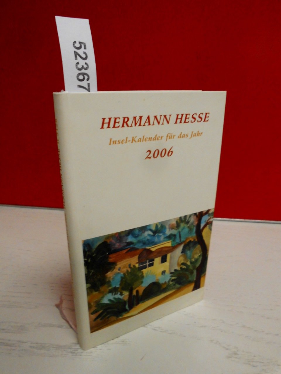 Hermann Hesse Insel-Kalender für das Jahr 2006 Books