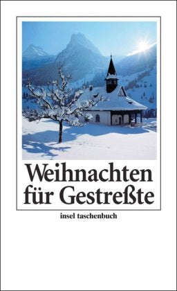 Weihnachten für Gestreßte (insel taschenbuch) Poetry