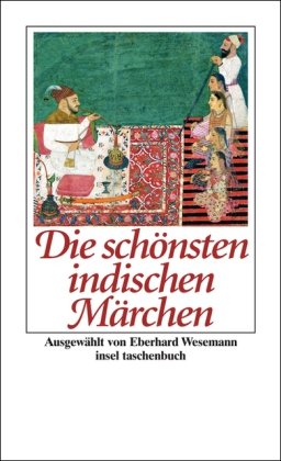 Die schönsten indischen Märchen (insel taschenbuch) Fairy Tales & Legends
