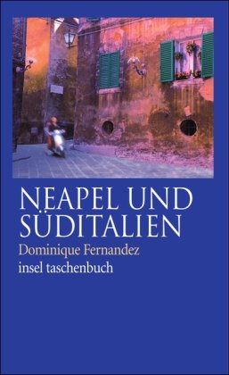 Neapel und Süditalien (insel taschenbuch) Leisure, Home & Garden