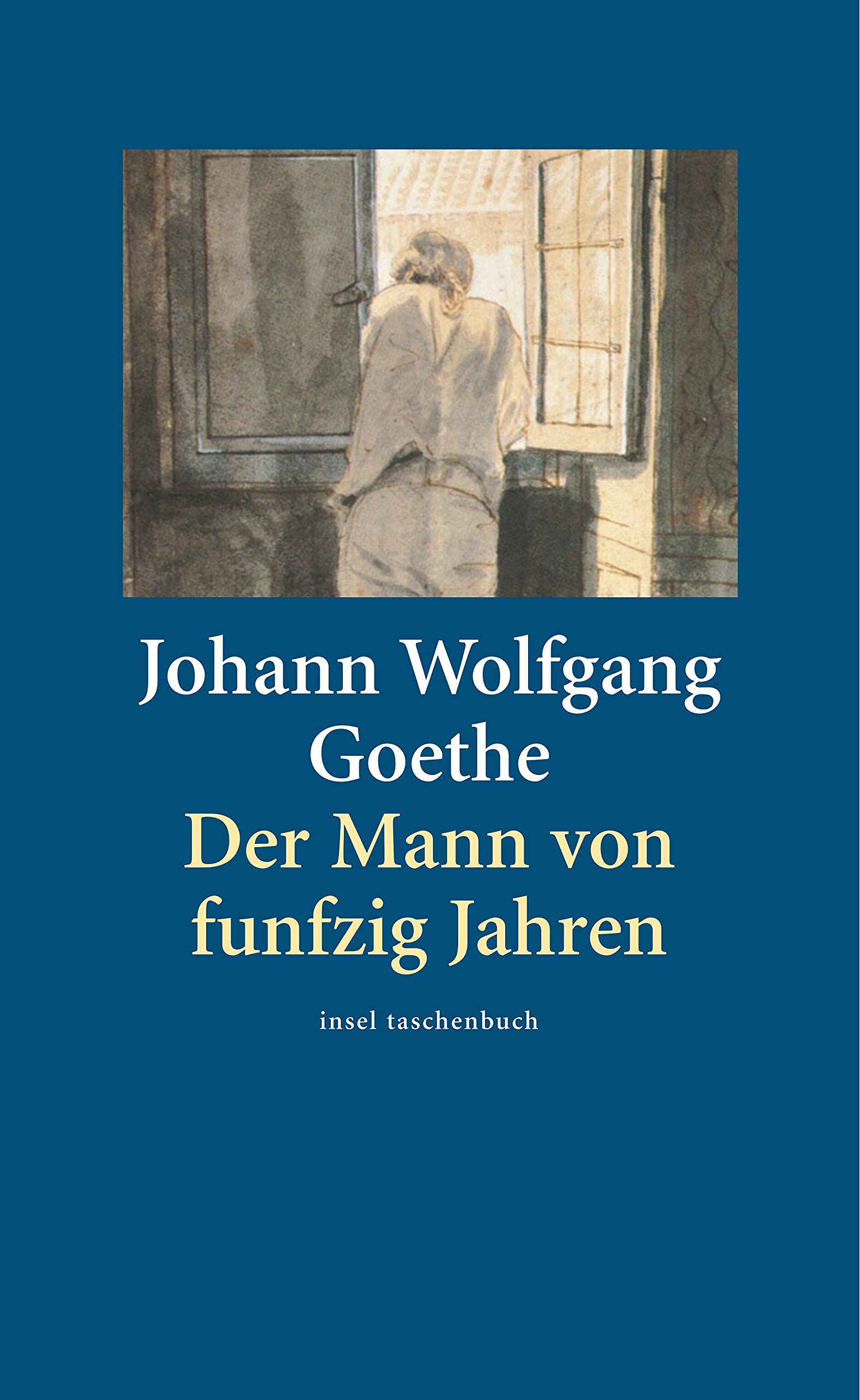 Der Mann von funfzig Jahren: Mit e. Nachw. v. Adolf Muschg (insel taschenbuch) Classics
