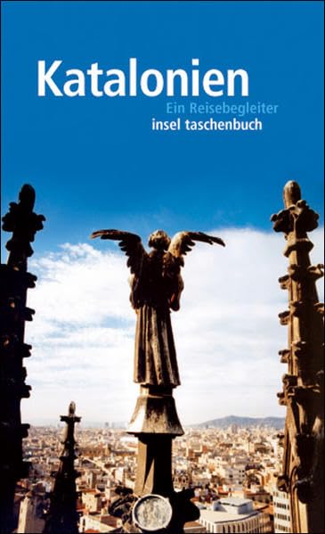 Katalonien: Ein Reisebegleiter (insel taschenbuch) Leisure, Home & Garden