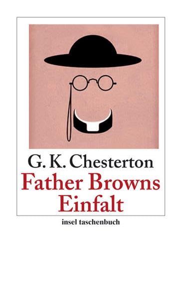 Father Browns Einfalt: Erzählungen (insel taschenbuch) Classics