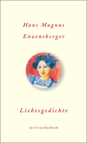 Liebesgedichte: Originalausgabe (insel taschenbuch) Poetry
