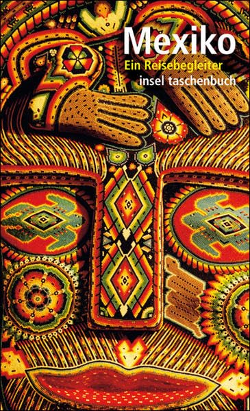 Mexiko: Ein Reisebegleiter (insel taschenbuch) Leisure, Home & Garden