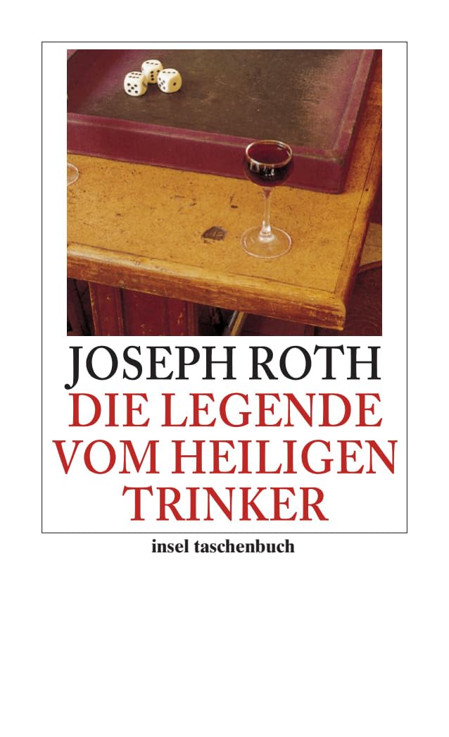 Die Legende vom heiligen Trinker: Erzählung (insel taschenbuch) Classics
