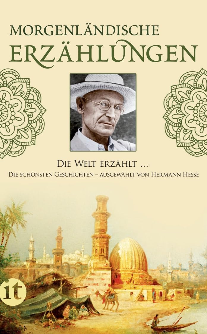Morgenländische Erzählungen: Nachwort: Hesse, Hermann (insel taschenbuch) Essays & Short Stories