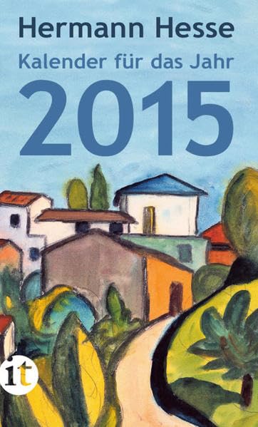 Insel-Kalender für das Jahr 2015 (insel taschenbuch) Contemporary literature
