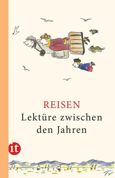 Lektüre zwischen den Jahren 2014: Reisen (insel taschenbuch) Contemporary literature