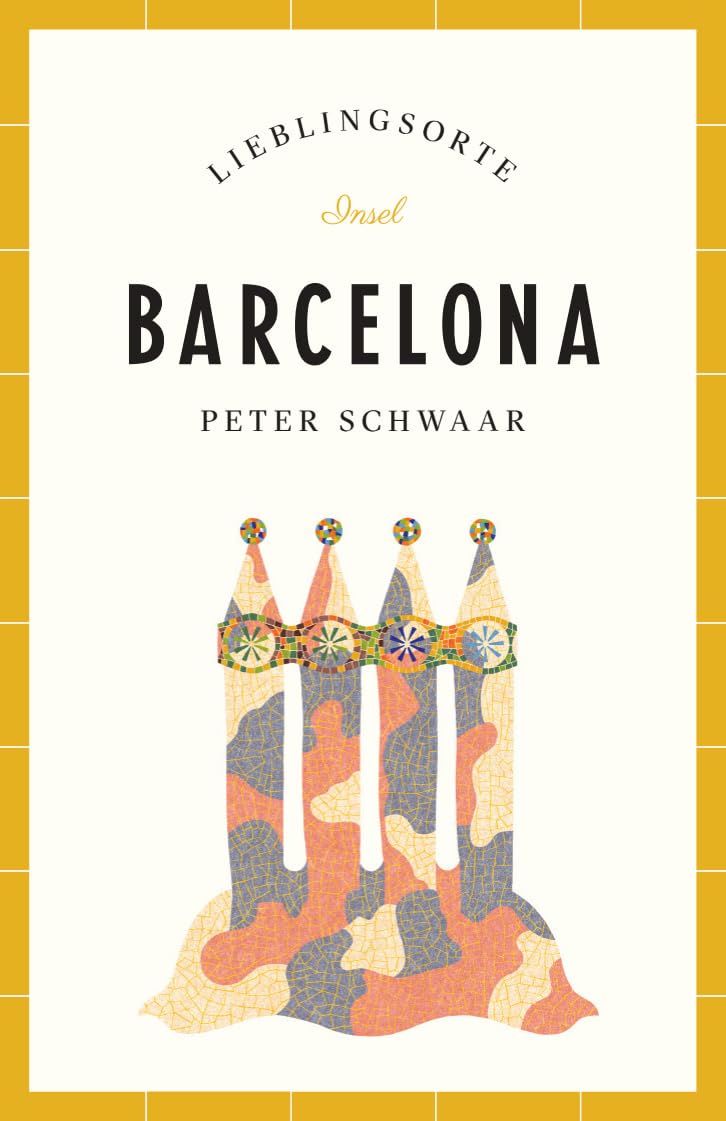 Barcelona - Lieblingsorte Leisure, Home & Garden Books