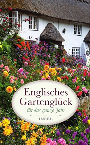 Englisches Gartenglück für das ganze Jahr Contemporary literature