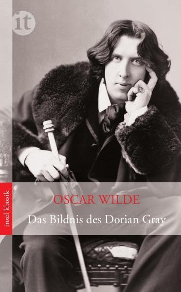 Das Bildnis des Dorian Gray (insel taschenbuch) Classics