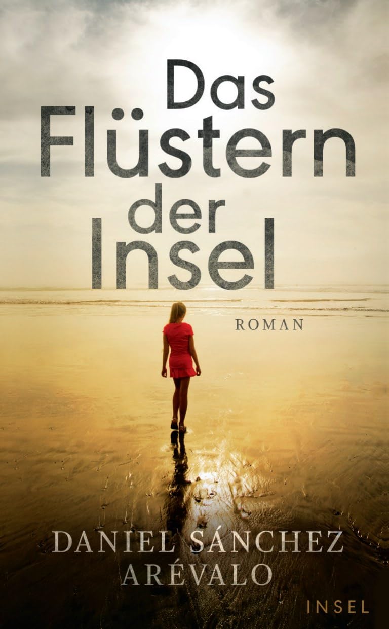 Das Flüstern der Insel: Roman | 400 brave Bewohner, ein dunkles Geheimnis (insel taschenbuch) Contemporary literature
