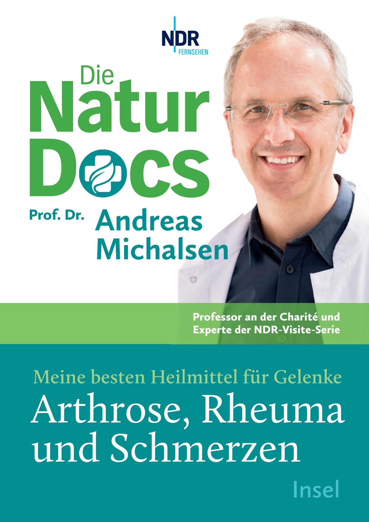 Die Natur-Docs - Meine besten Heilmittel für Gelenke. Arthrose, Rheuma und Schmerzen Medicine