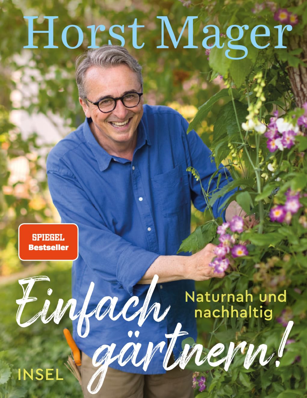 Einfach gärtnern! Naturnah und nachhaltig Garden & Plants