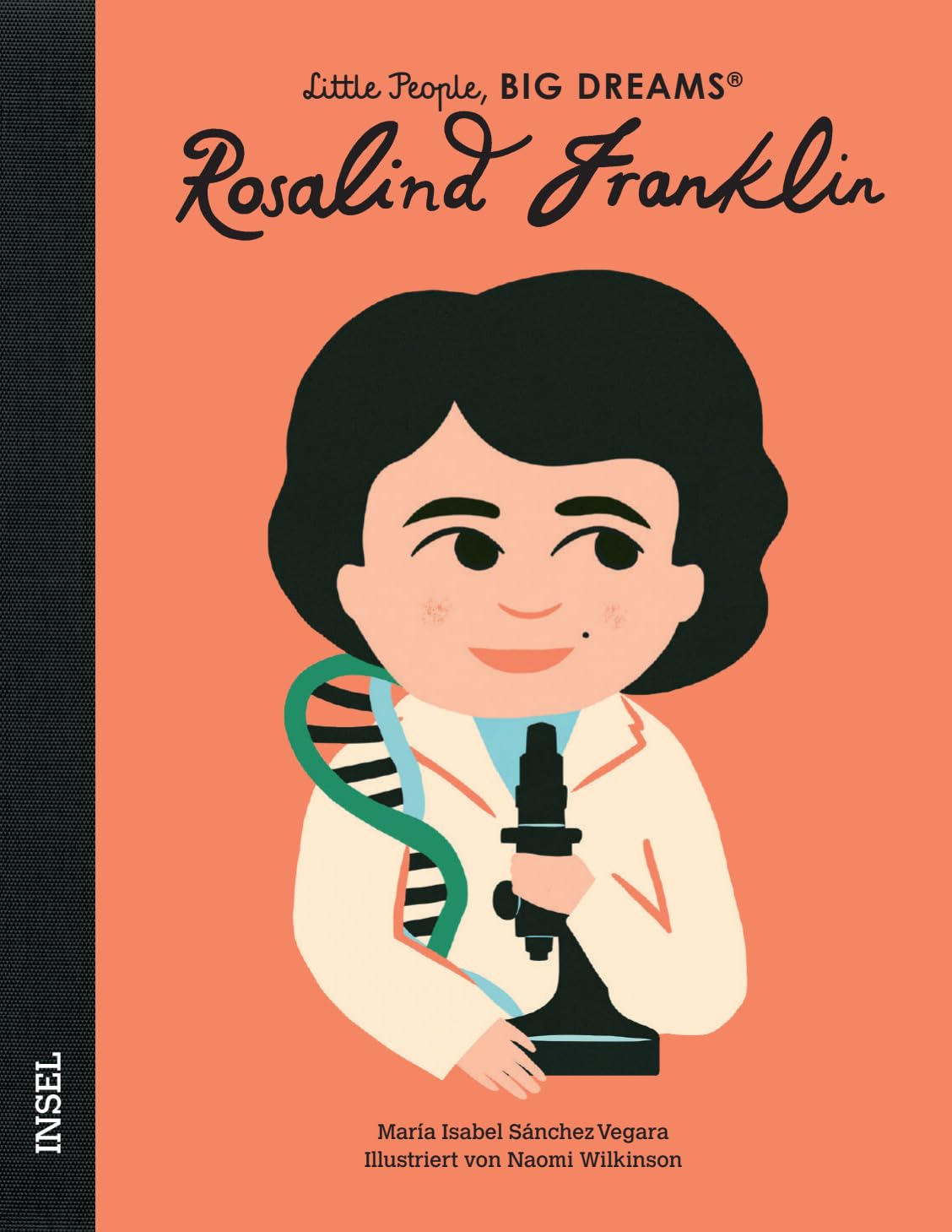 Rosalind Franklin - Little People, BIG DREAMS (Deutsche Ausgabe) Novels & Short Stories