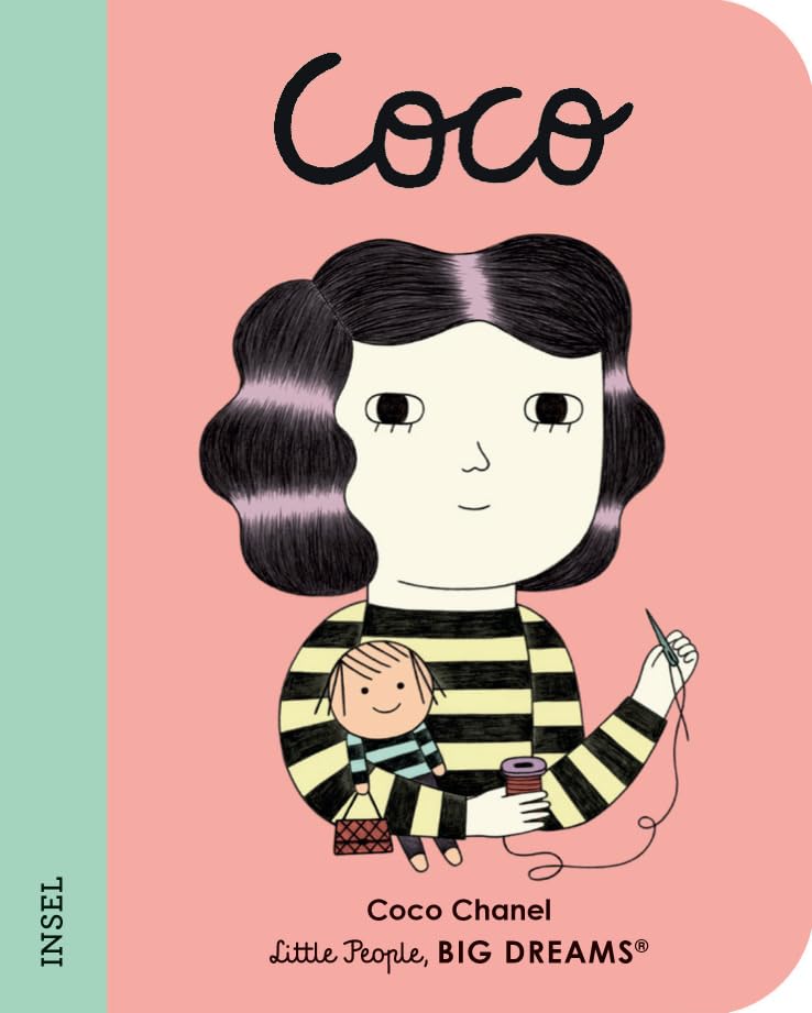 Little People, Big Dreams. Mini - Coco Chanel Non-fiction