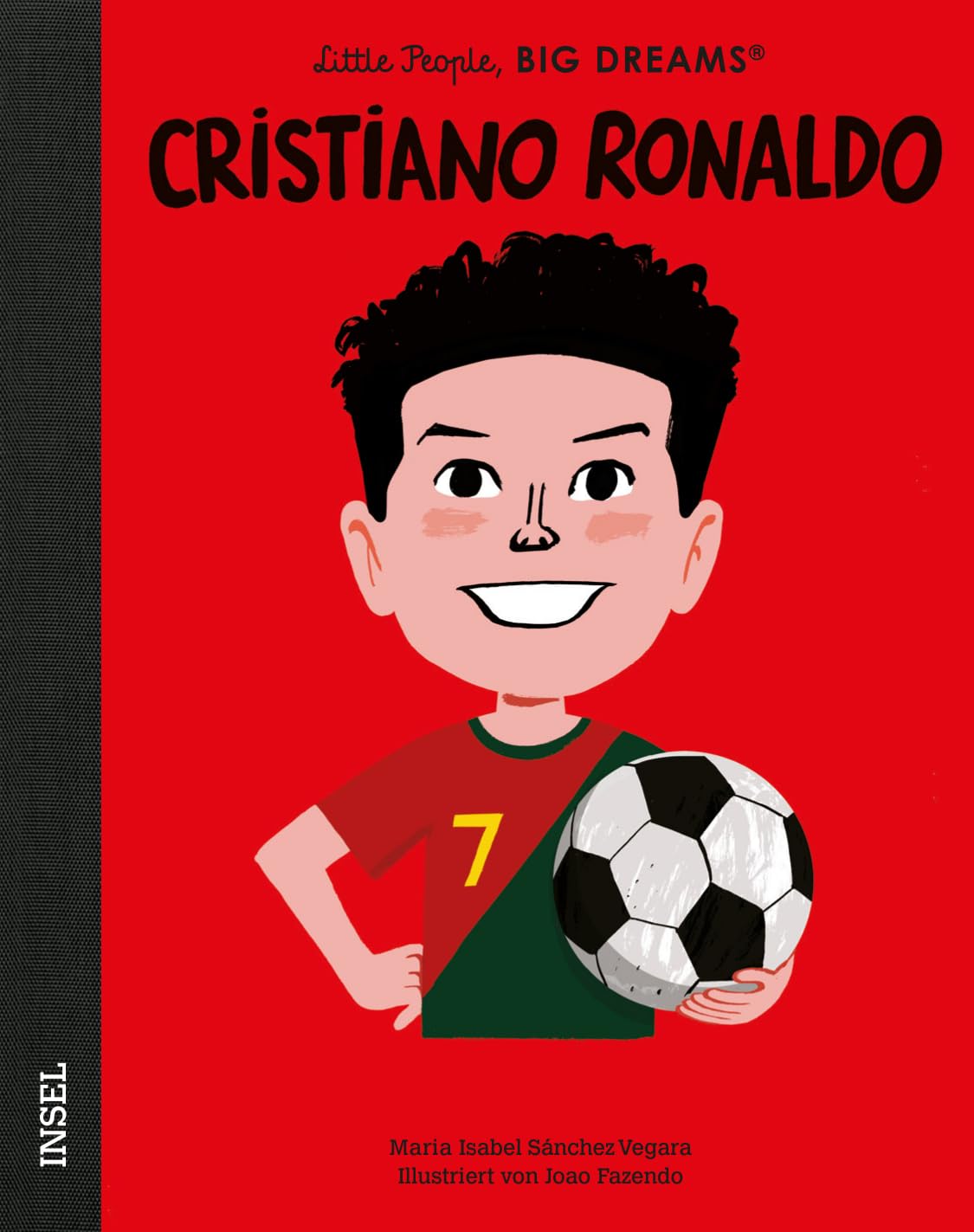 Cristiano Ronaldo - Little People, BIG DREAMS (Deutsche Ausgabe) Leisure & Fun