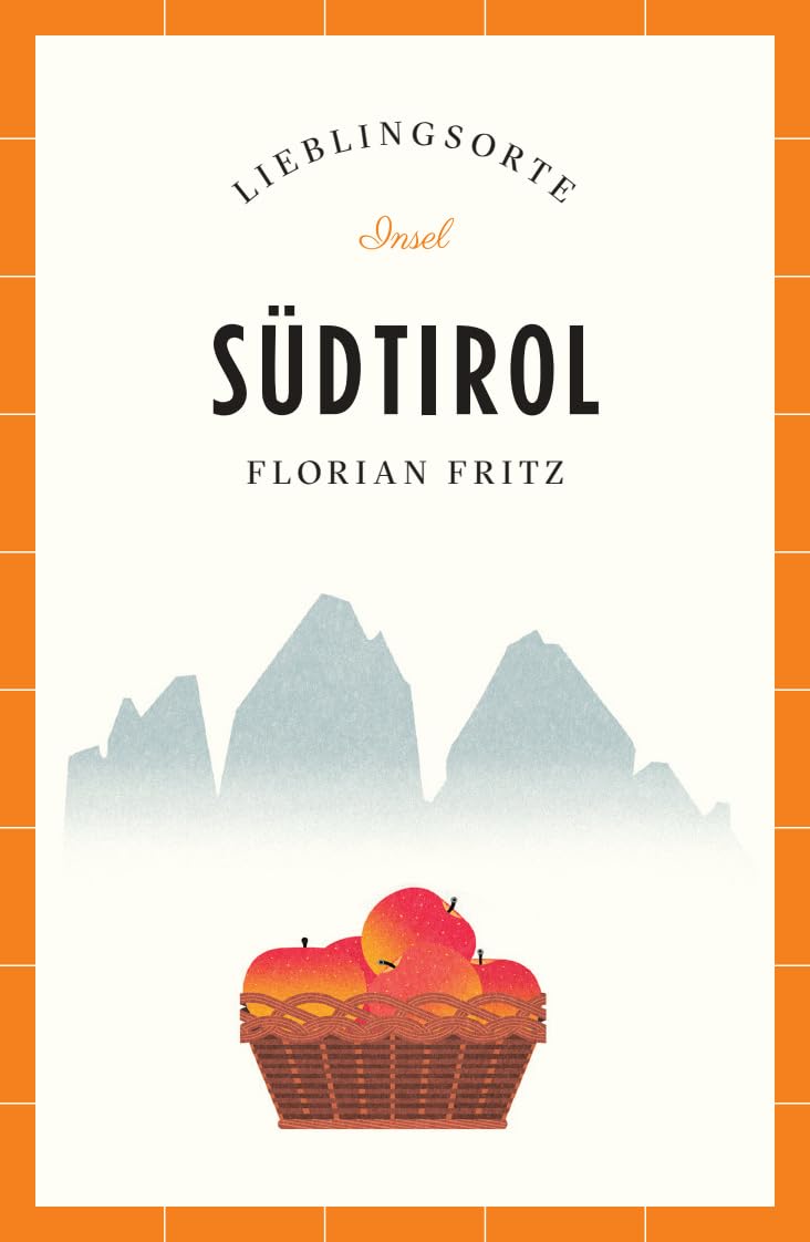 Südtirol Reiseführer LIEBLINGSORTE Leisure, Home & Garden
