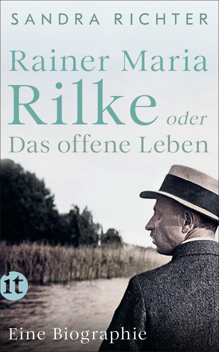 Rainer Maria Rilke oder Das offene Leben Poetry