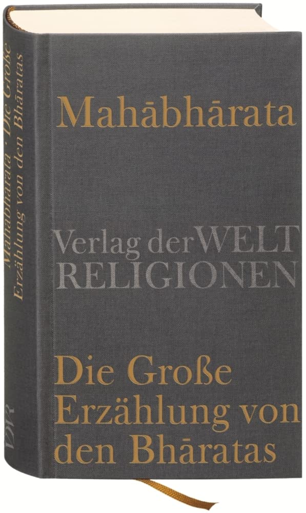Mahabharata – Die Große Erzählung von den Bharatas: In Auszügen aus dem Sanskrit übersetzt, zusammengefasst und kommentiert von Georg von Simson Contemporary literature Books