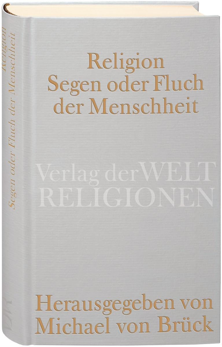 Product Image: Religion – Segen oder Fluch der Menschheit?