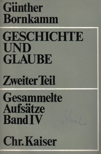 Geschichte und Glaube zweiter Teil - Gesammelte Aufsätze Bd 4 Books