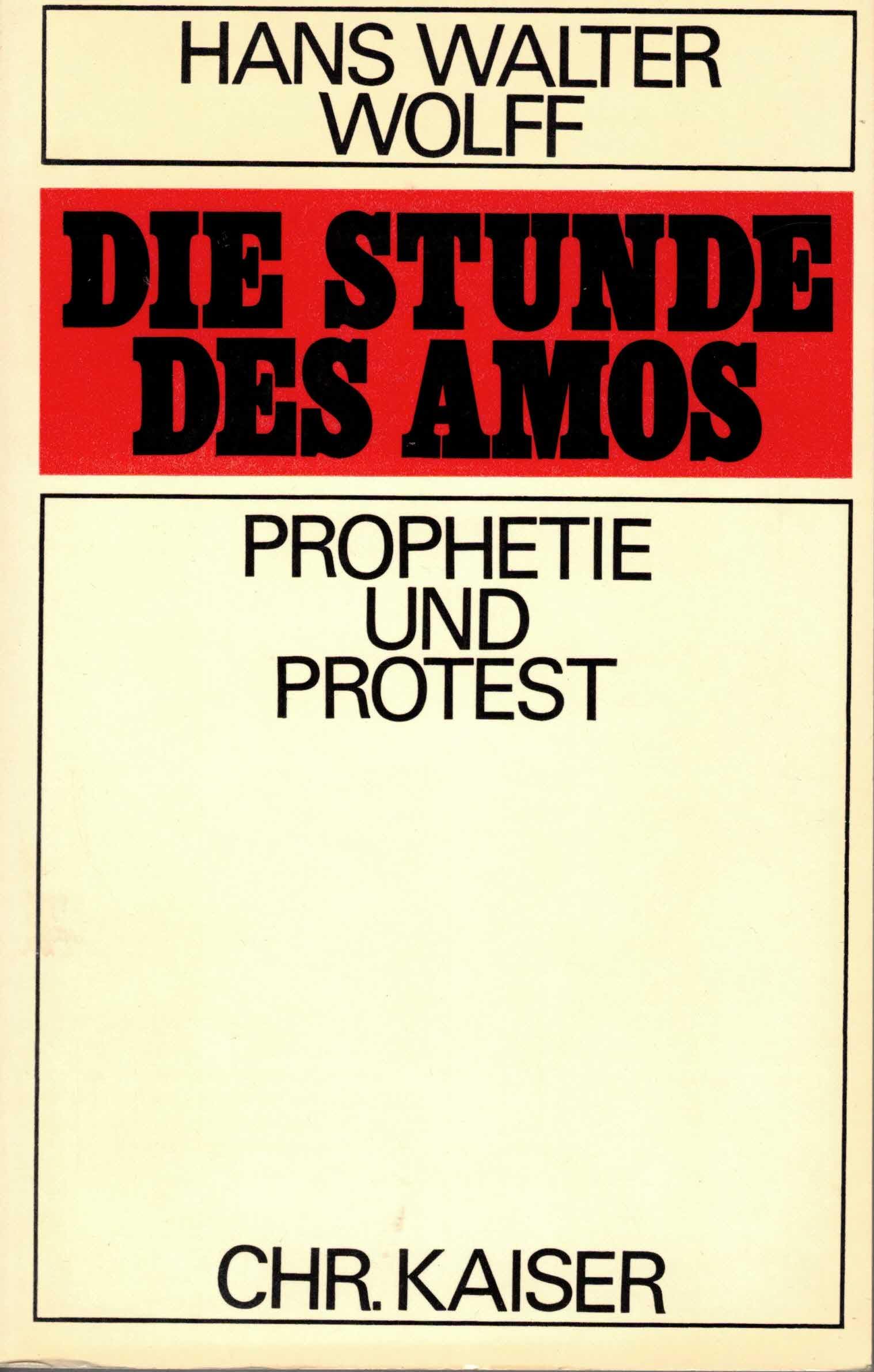 Die Stunde des Amos. Prophetie und Protest Religion & Esotericism