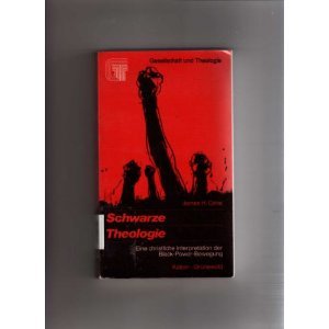 Schwarze Theologie (Gesellschaft und Theologie) Politics & History