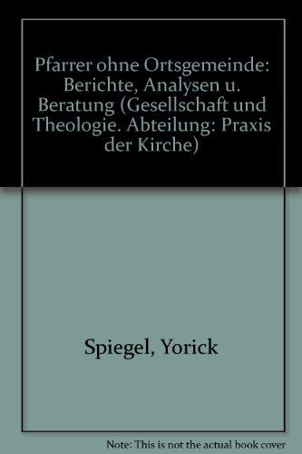 Pfarrer ohne Ortsgemeinde Berichte, Analysen und Beratung Books