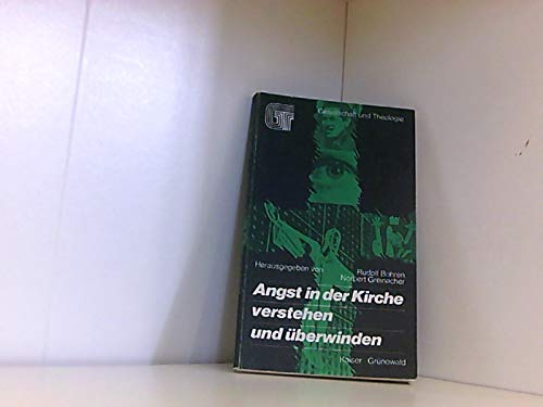 Angst in der Kirche verstehen und überwinden (Gesellschaft und Theologie) Books