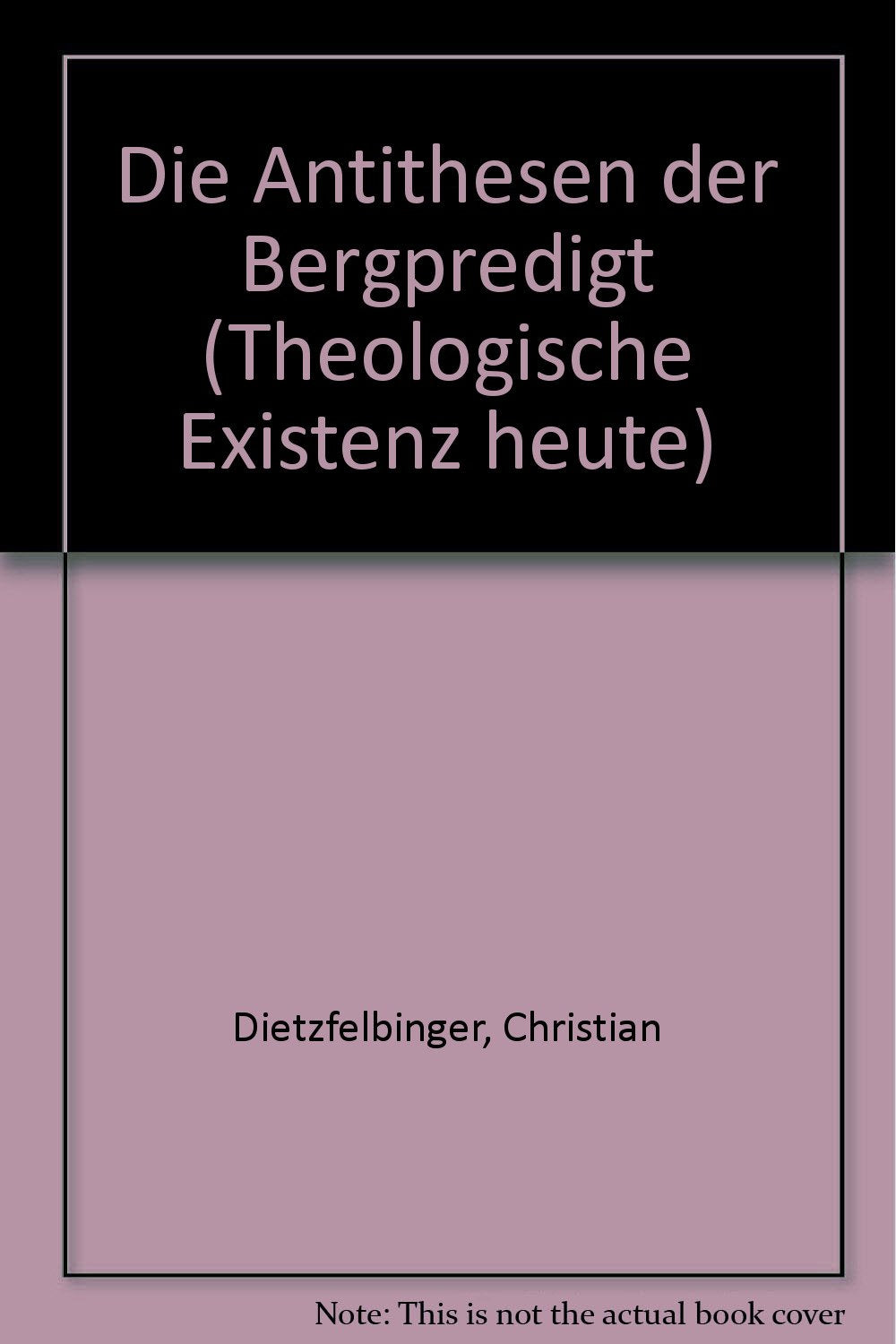 Die Antithesen der Bergpredigt Books