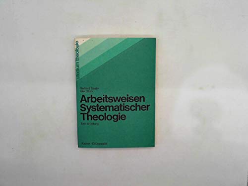 Arbeitsweisen Systematischer Theologie. Eine Anleitung Books