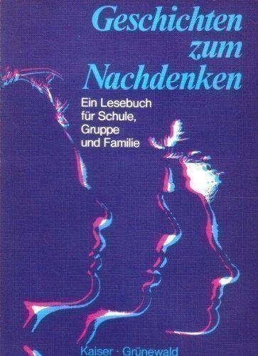 Geschichten zum Nachdenken, Lehrerhandbuch. Ein Lesebuch für Schule, Gruppe und Familie Books