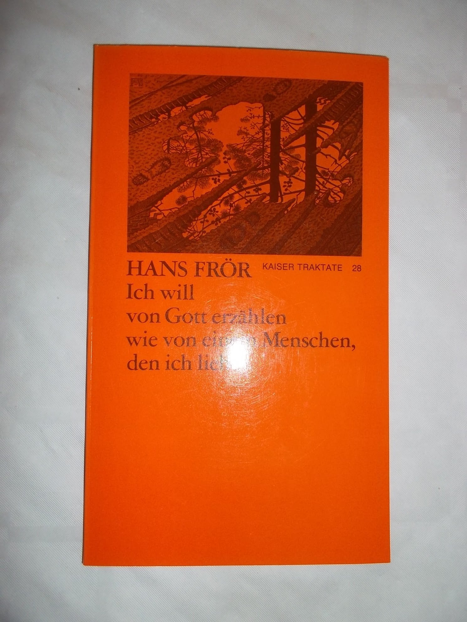 Ich will von Gott erzählen (5314 844) wie von einem Menschen, den ich liebe Books