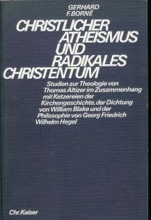 Christlicher Atheismus und radikales Christentum Philosophy