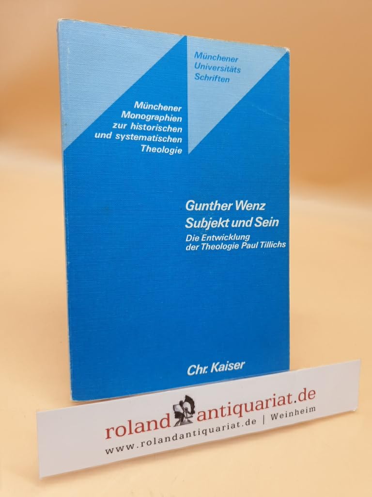 Subjekt und Sein. Die Entwicklung der Theologie Paul Tillichs Politics & Society
