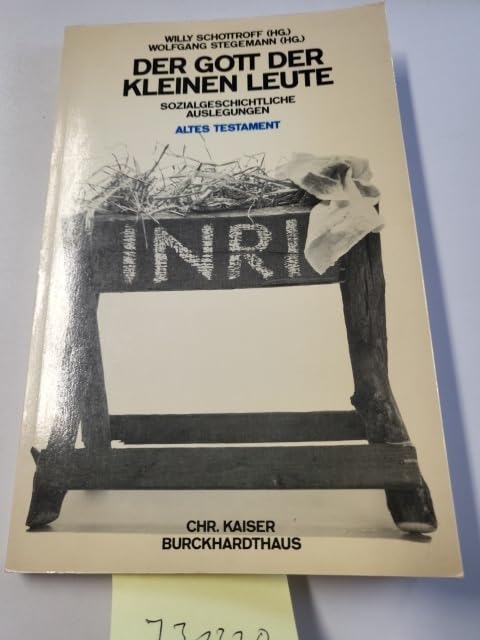 Der Gott der kleinen Leute I. Altes Testament. Sozialgeschichtliche Bibelauslegungen Books