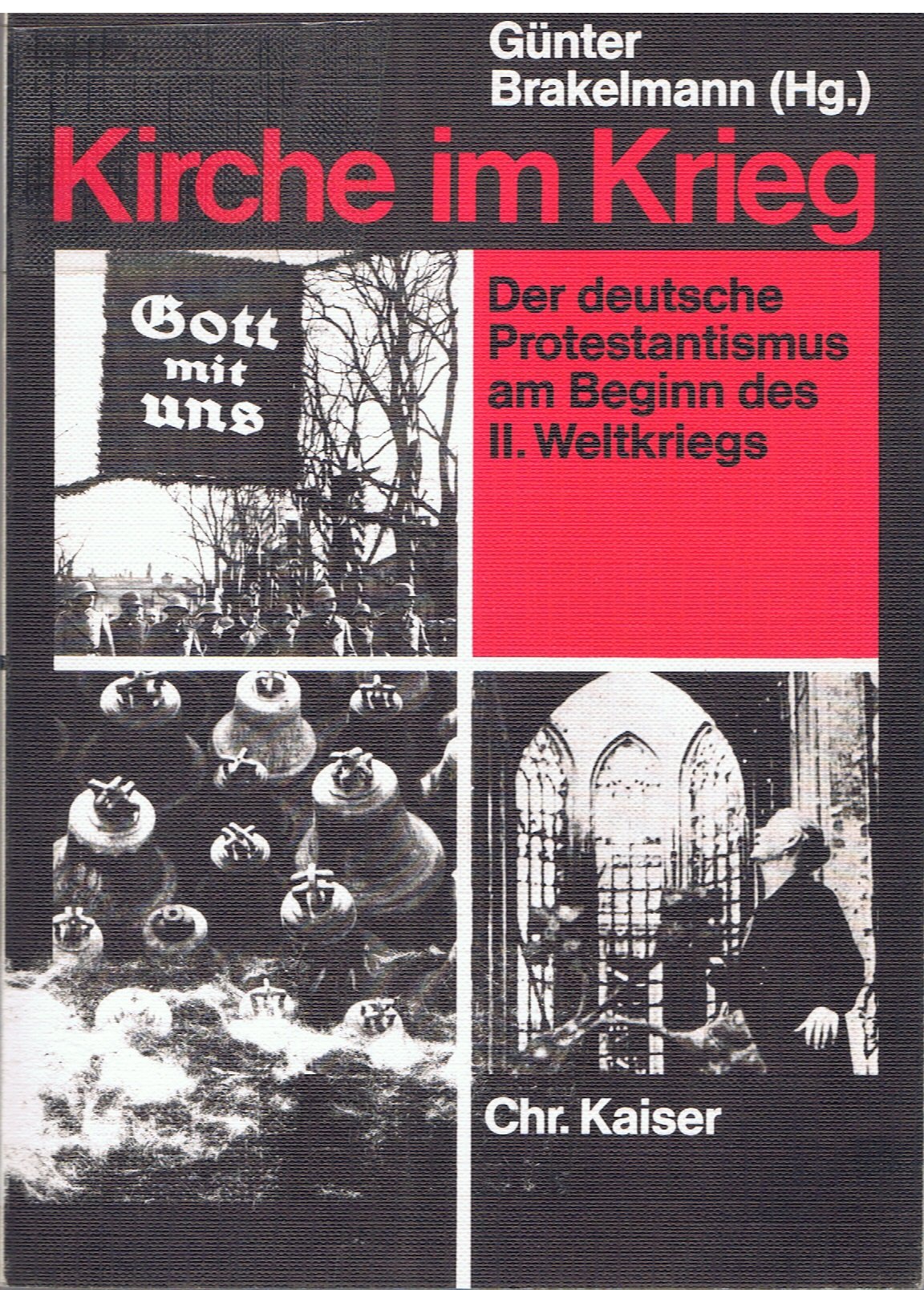 Kirche im Krieg. Der deutsche Protestantismus am Beginn des Zweiten Weltkriegs Books