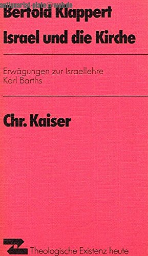 Israel und die Kirche. Erwägungen zur Israellehre Karl Barths Politics & Society