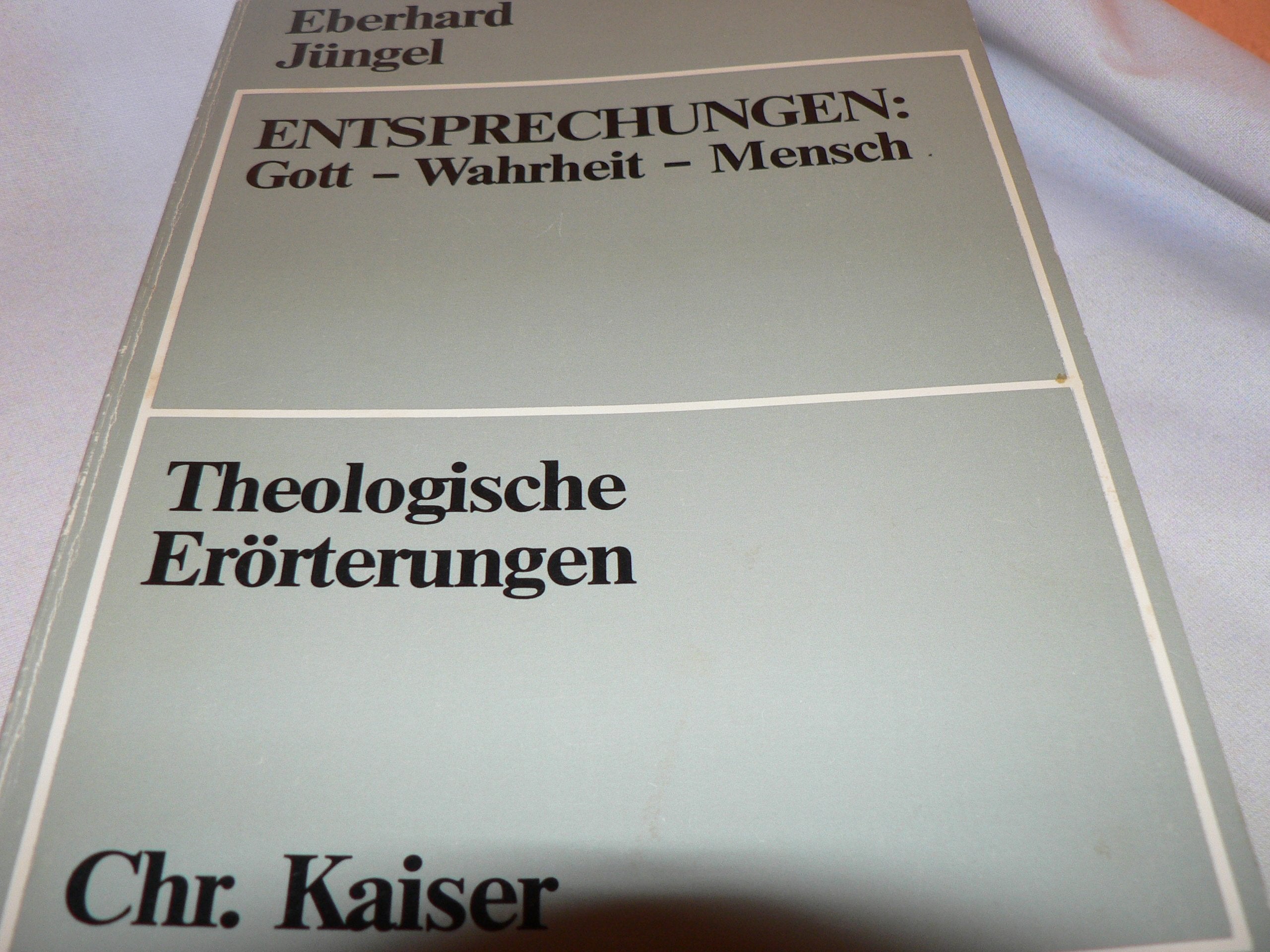 Entsprechungen: Gott, Wahrheit, Mensch (Kt). Theologische Erörterungen Religion & Esotericism