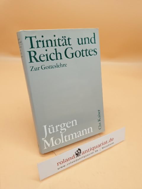 Trinität und Reich Gottes. Zur Gotteslehre. Politics & Society