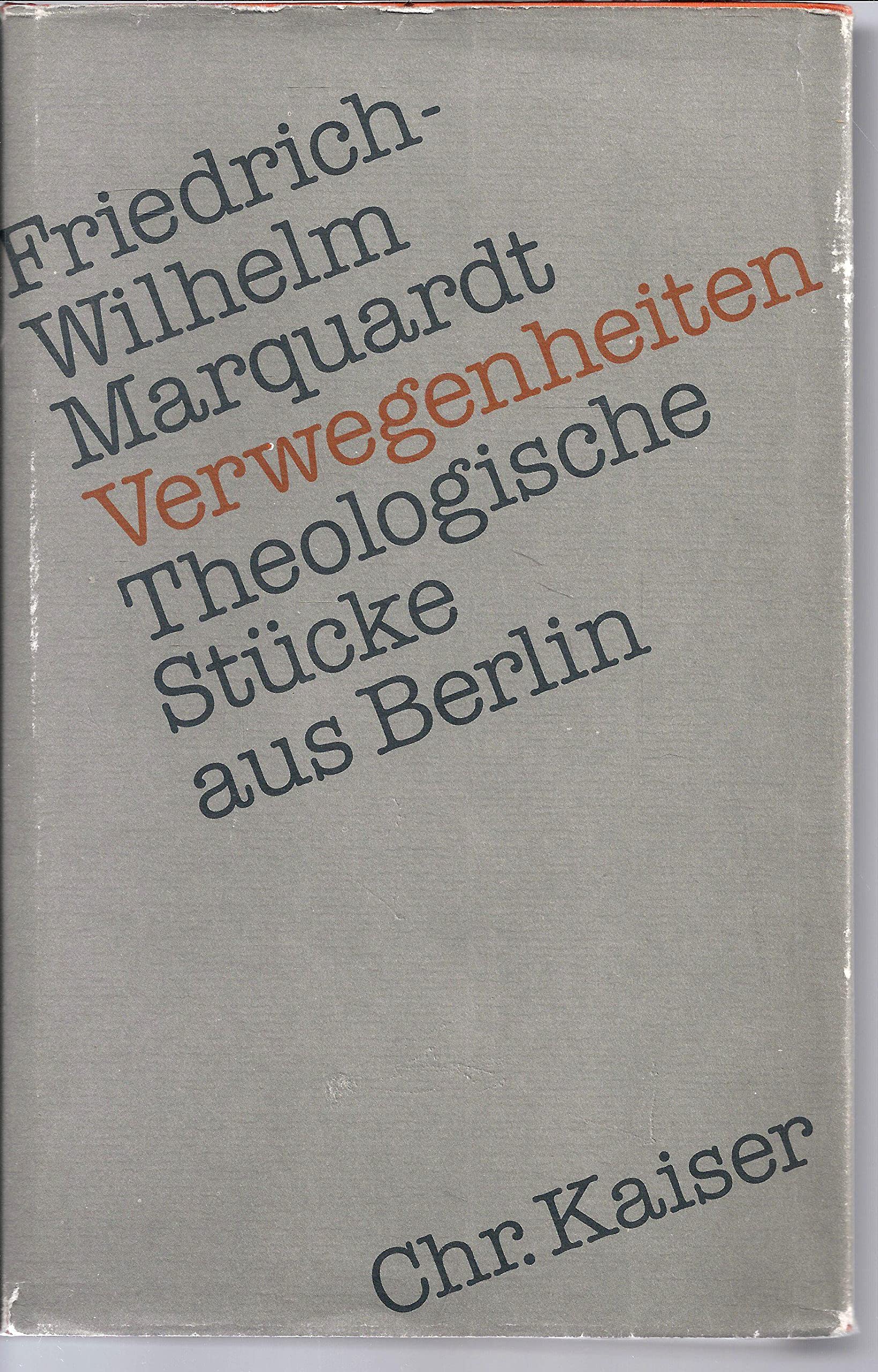 Verwegenheiten. Theologische Stücke aus Berlin Books