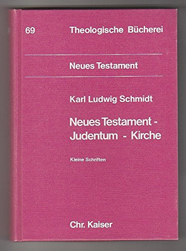 Neues Testament, Judentum, Kirche Books