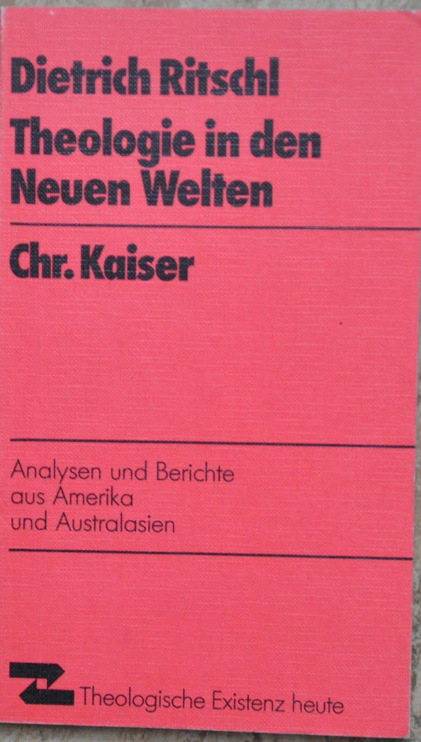 Theologie in den Neuen Welten. Analysen und Berichte aus Amerika und Australasien Religion & Esotericism